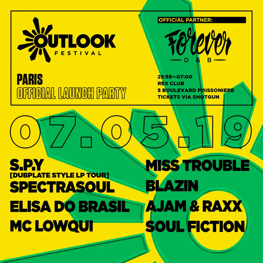 Forever DNB: Outlook Launch Party: S.P.Y - SpectraSoul - Flyer front