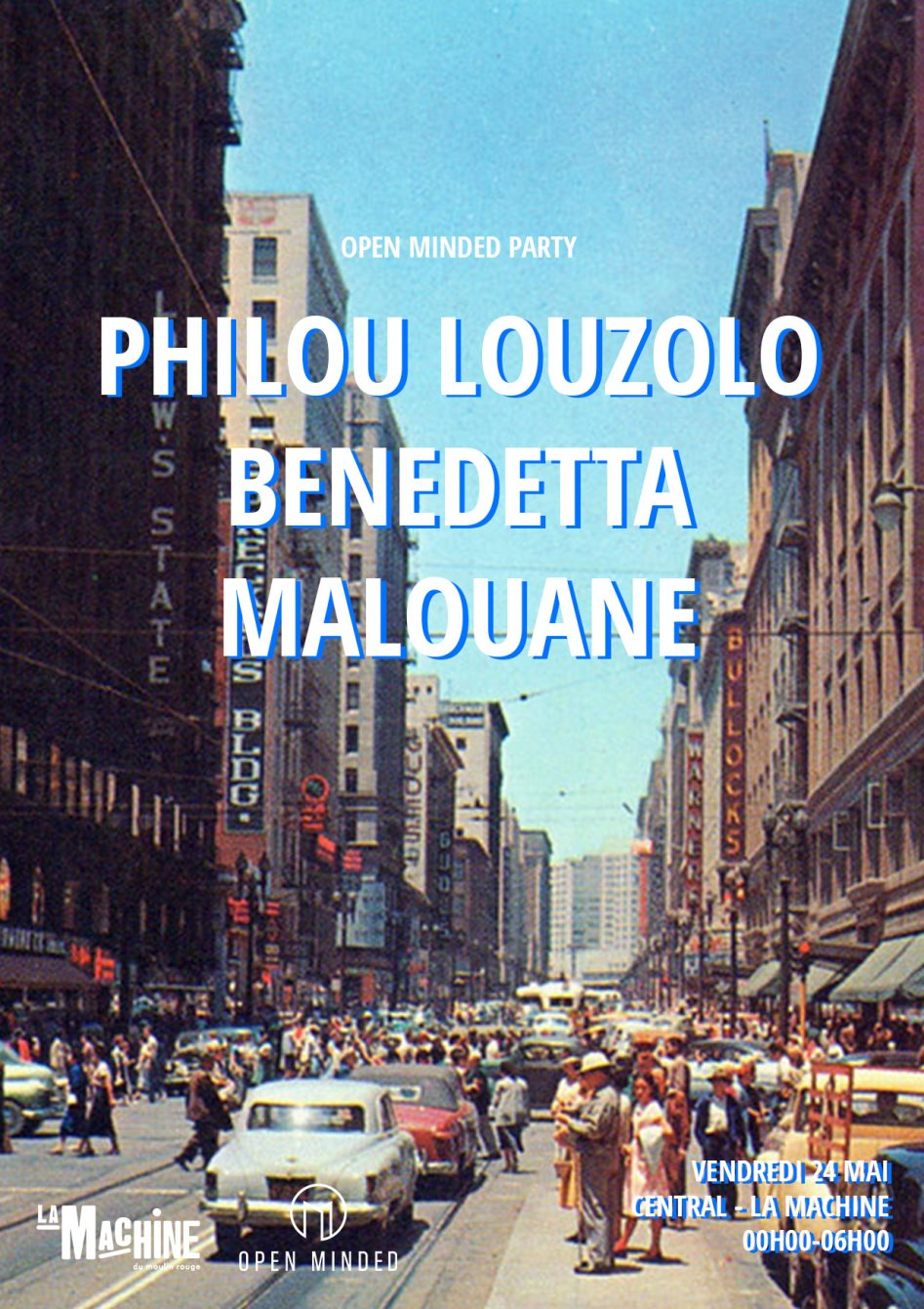 Open Minded & La Machine: Philou Louzolo, Benedetta, Malouane - Flyer front