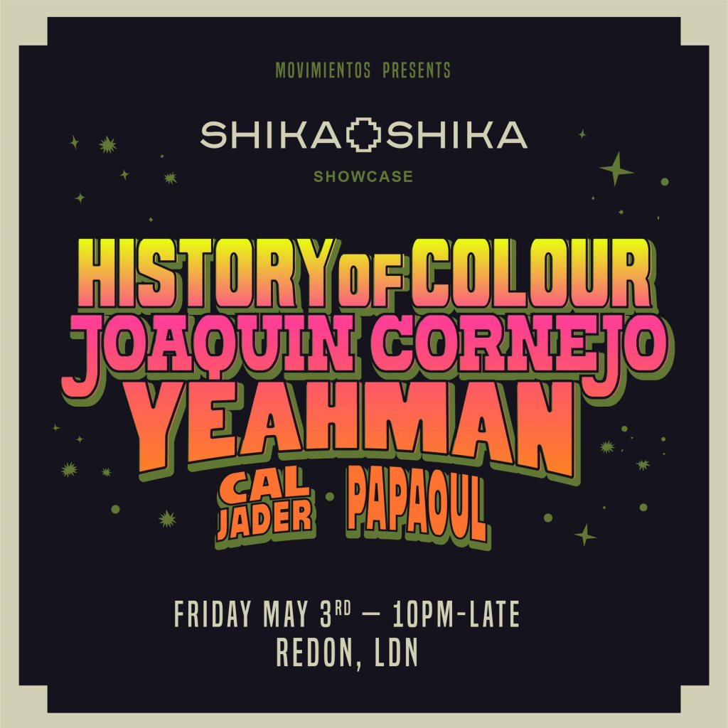 Shika Shika London Showcase History Of Colour Yeahman Joaquin Cornejo At Redon London