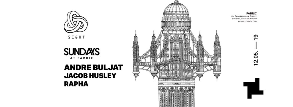 Sundays at fabric: Sight with Andre Buljat, Jacob Husley & Rapha - Flyer front