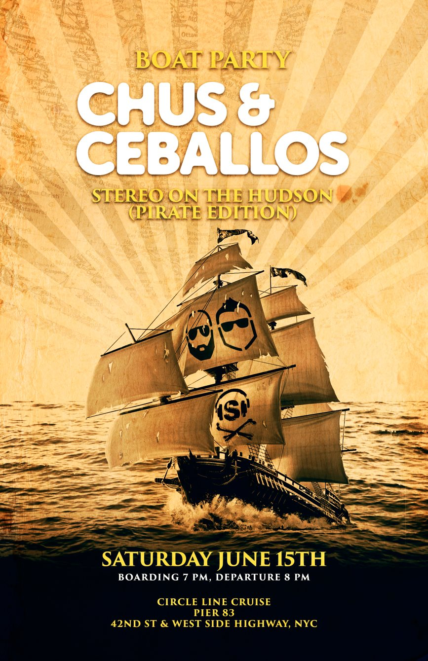 Chus & Ceballos Boat Party - Stereo On The Hudson (Pirate Edition) - Flyer back
