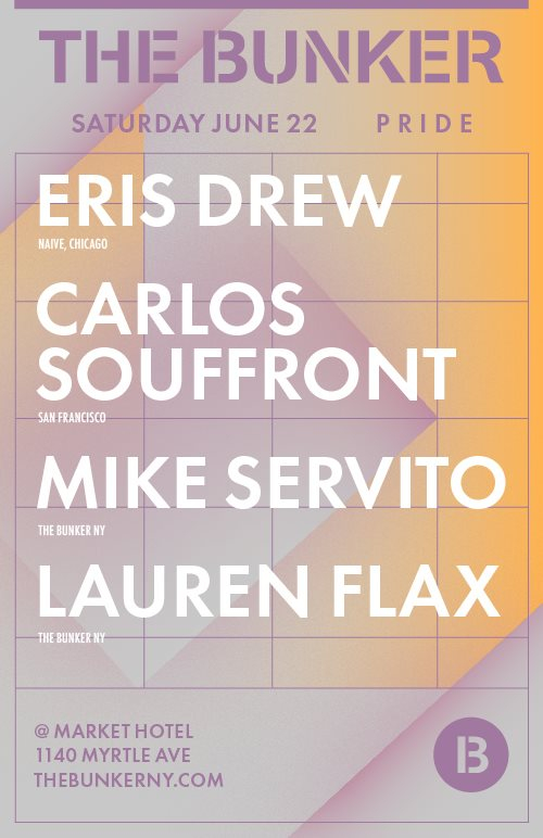The Bunker Pride with Eris Drew, Carlos Souffront, Mike Servito, Lauren Flax - Flyer back