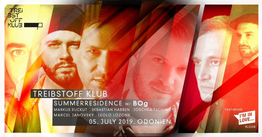 Treibstoff Klub Summerresidence with BOg & I'm In Love - Flyer front
