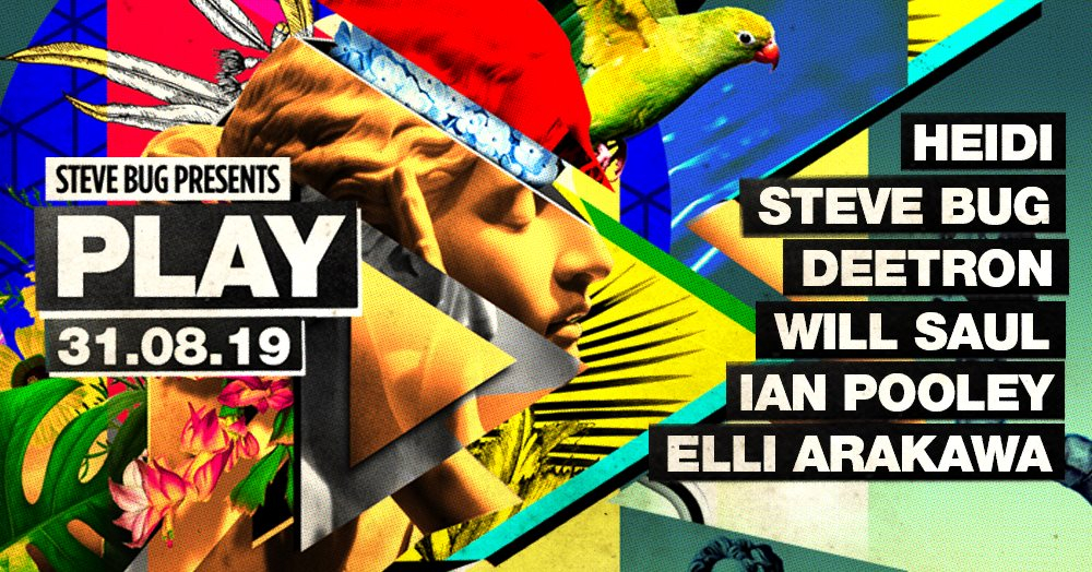 Steve Bug Pres. Play with Heidi, Deetron, Will Saul, Ian Pooley and More - Flyer front