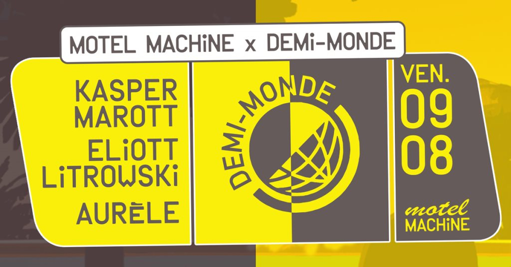 Motel Machine x Demi-Monde: Kasper Marott, Eliott Litrowski - Flyer front