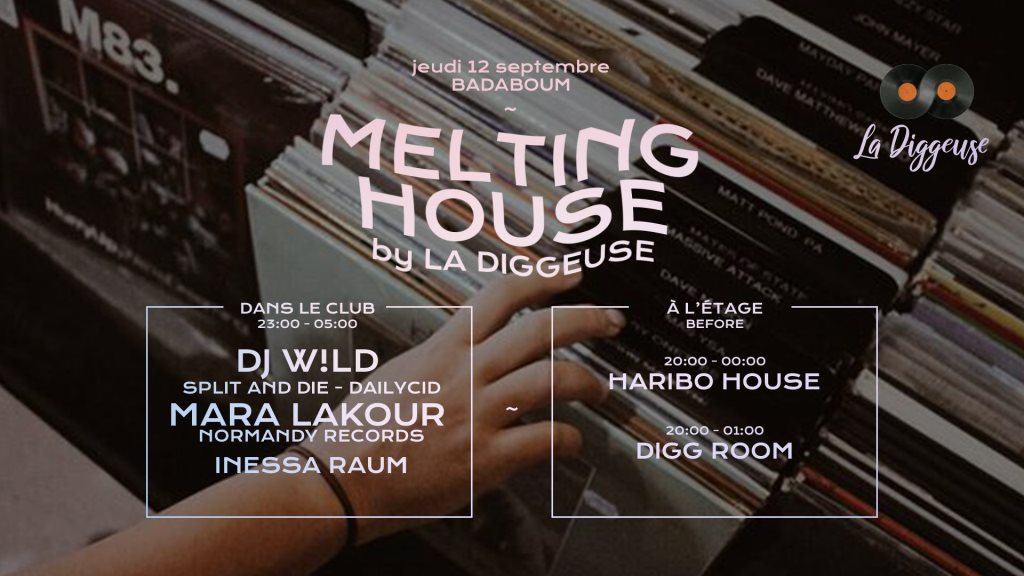 Melting House: DJ W!ld, Mara Lakour, Haribo House - Flyer front