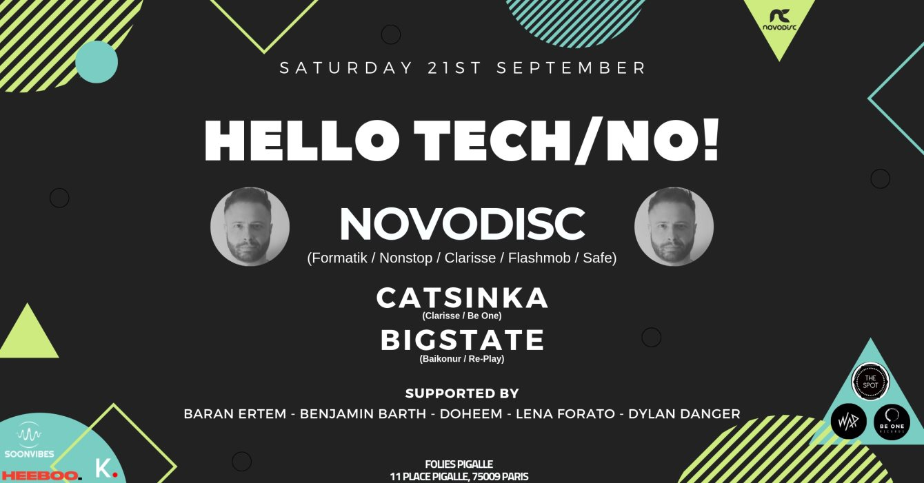 Hello Tech/No! - Novodisc x Catsinka x Bigstate (0h/12h) (Folies Pigalle - Paris) - Flyer front