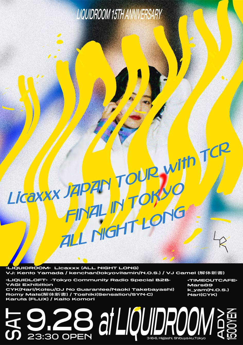 Liquidroom 15th Anniversary Licaxxx Japan Tour with TCR Final in Tokyo All Night Long - Flyer front