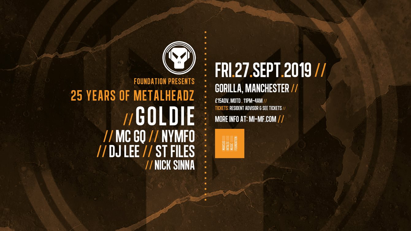 Foundation: Goldie & 25 Years of Metalheadz - Flyer front