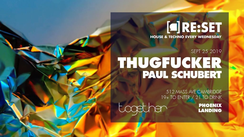 Together x Re:Set with Thugfucker + Paul Schubert - Flyer front