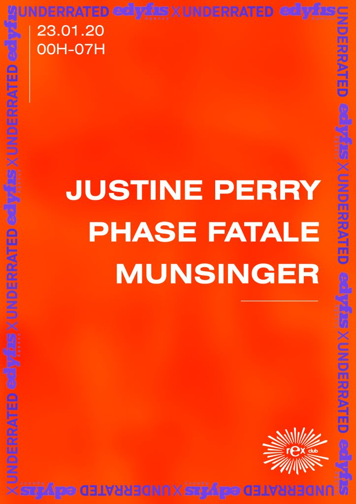 Edyfis X Underrated: Phase Fatale, Justine Perry, Munsinger - Flyer front