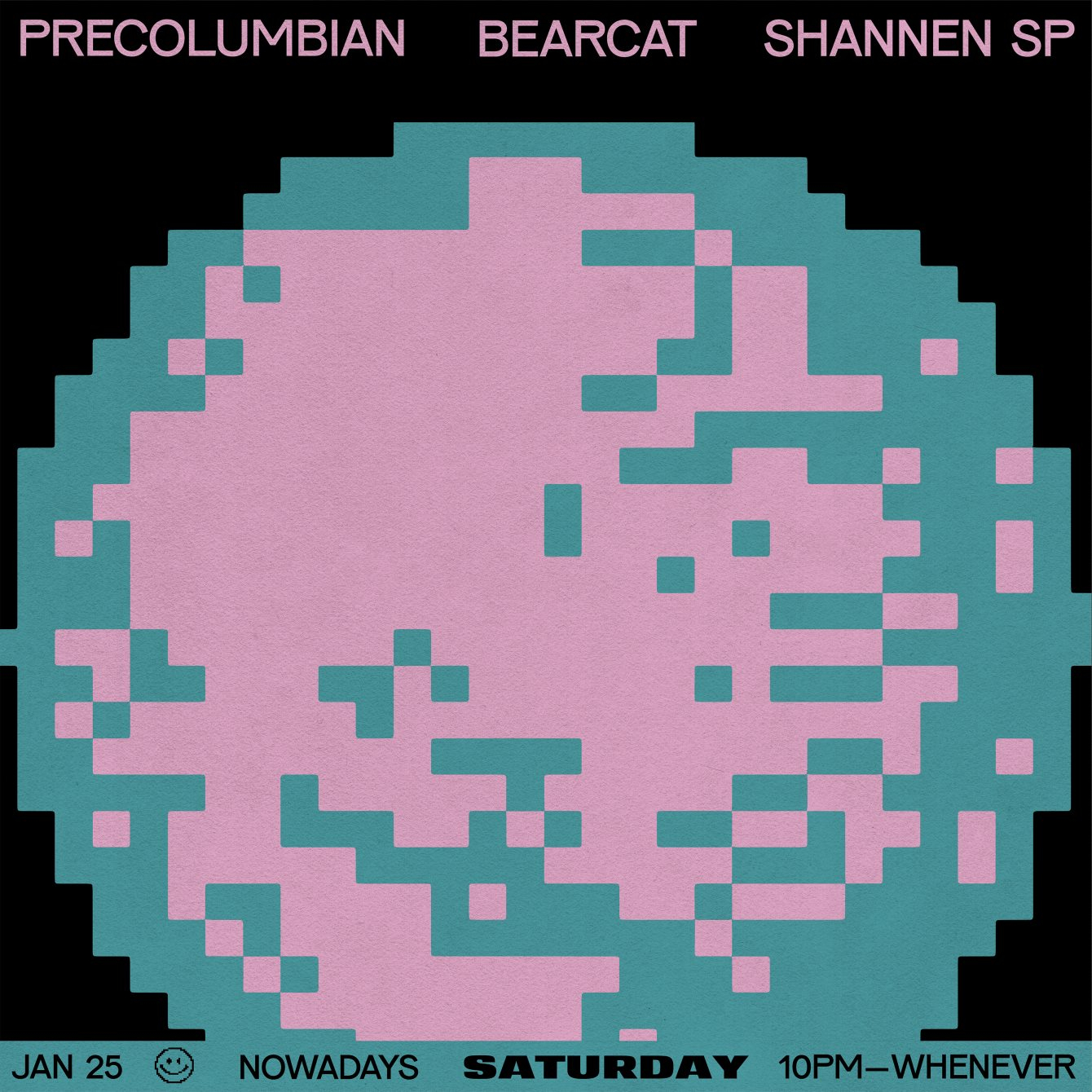 Saturday: Seltzer (Precolumbian and Bearcat) and Shannen SP - Flyer back