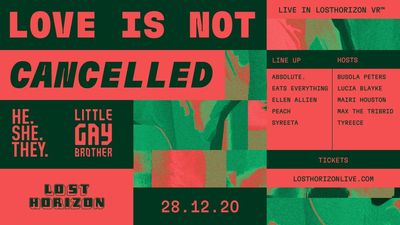 Little Gay Brother x He.She.They. present Love Is Not Cancelled - Flyer front