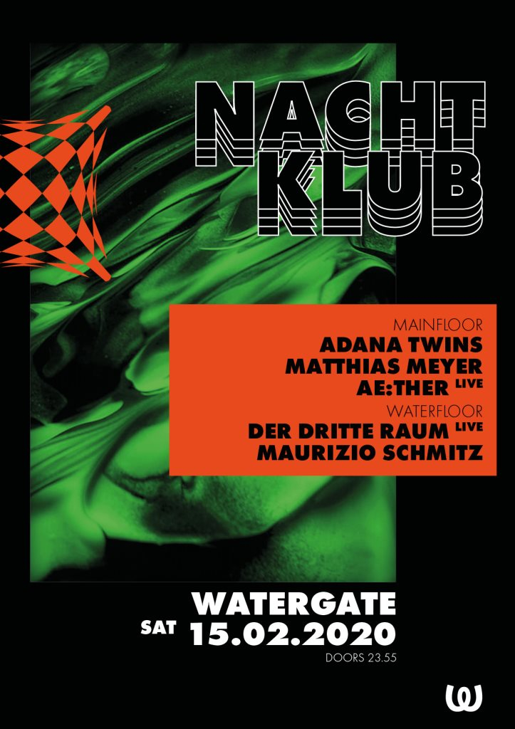 Nachtklub with Adana Twins, Matthias Meyer, Der Dritte Raum, Ae:Ther, Maurizio Schmitz - Flyer front