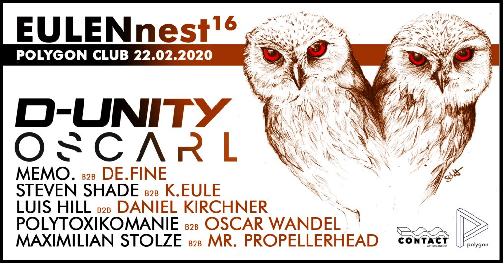 Eulennest 16 with D-Unity, Oscar L, Steven Shade, Polytoxikomanie - Flyer front