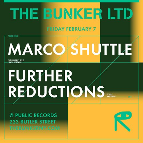 The Bunker LTD with Marco Shuttle and Further Reductions - Flyer back