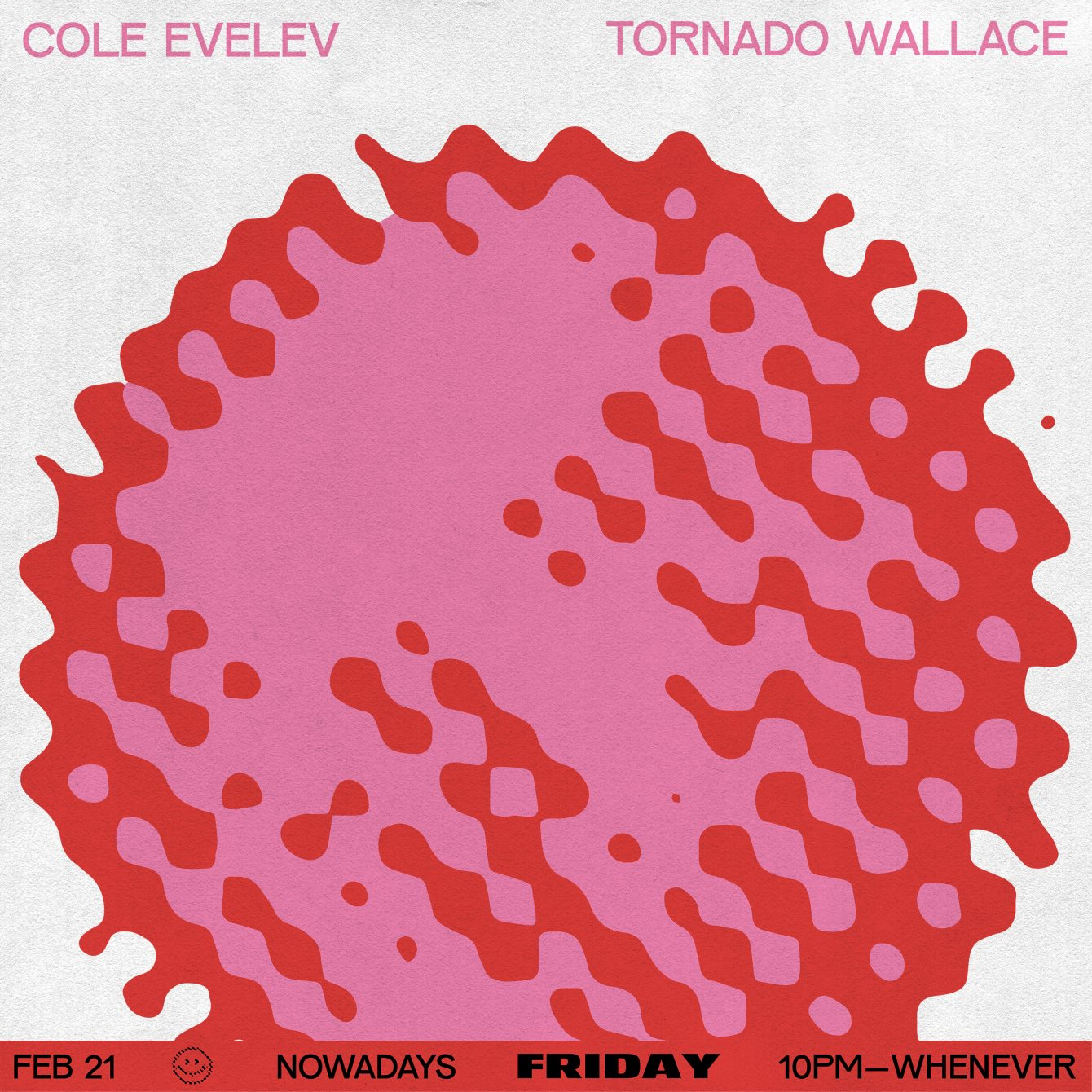 Friday: Cole Evelev and Tornado Wallace - Flyer back
