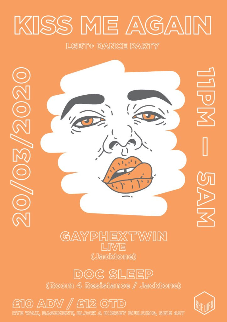 [CANCELLED] Kiss Me Again LDN #1 with gayphextwin & Doc Sleep [Jacktone] - Flyer front