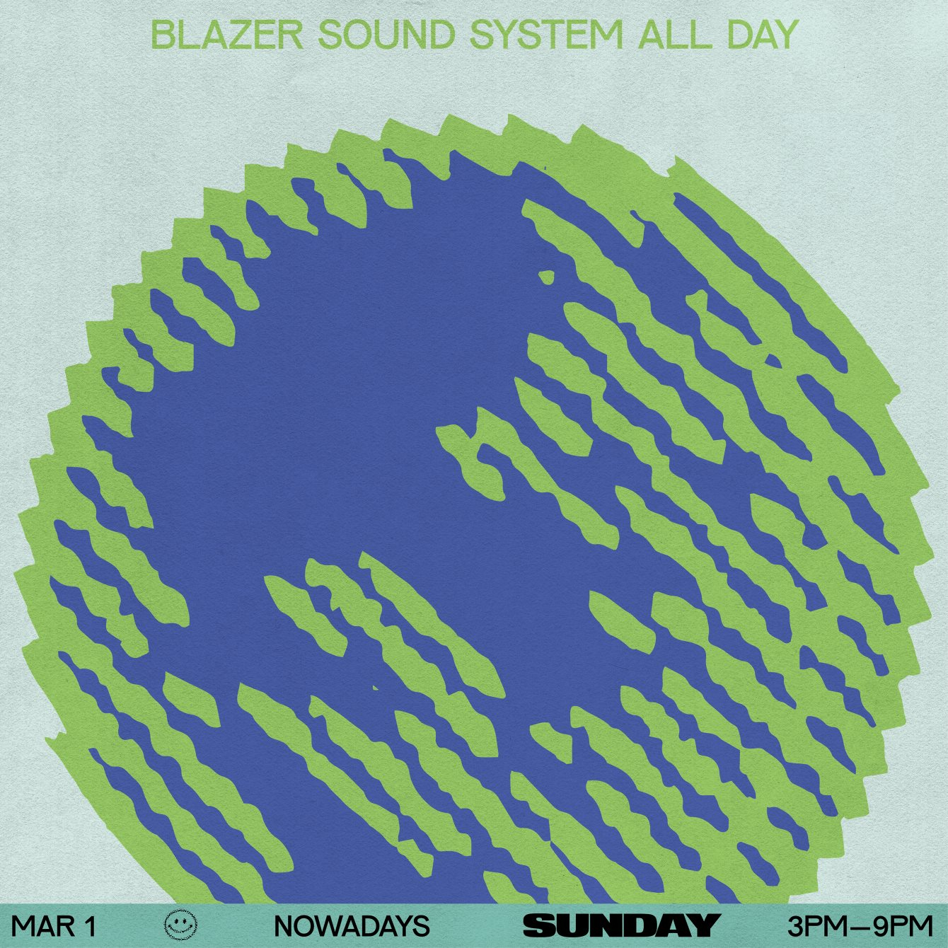 Sunday: Blazer Sound System All Day - Flyer back