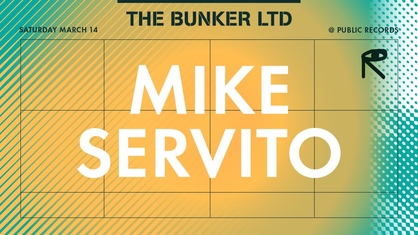 [CANCELLED] The Bunker LTD with Mike Servito - Flyer front