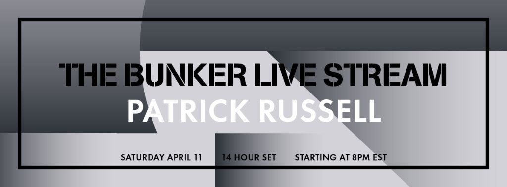 The Bunker Livestream with Patrick Russell 14 Hour Deep Listening set - Flyer front
