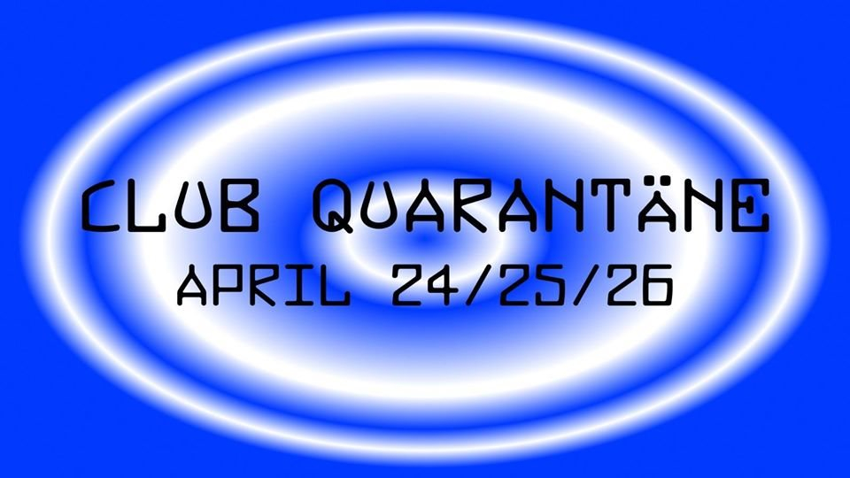 Club Quarantäne Weekender - Flyer front