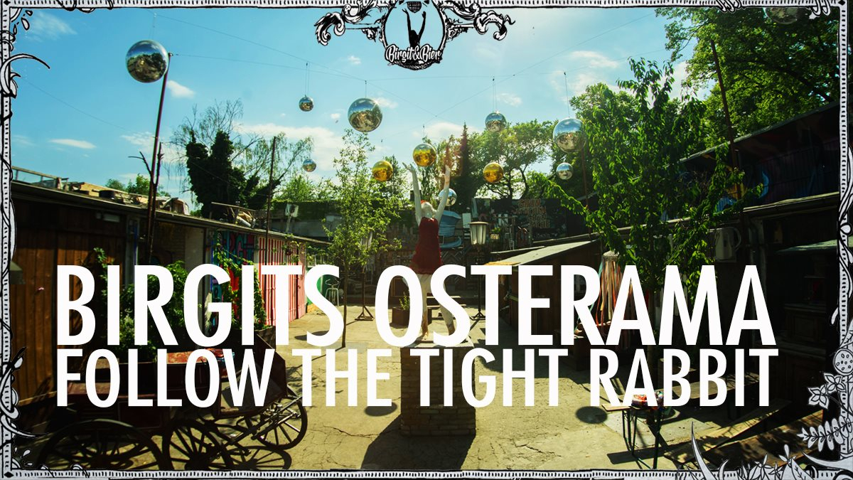 Birgits Osterama - Follow The Tight Rabbit - Flyer front