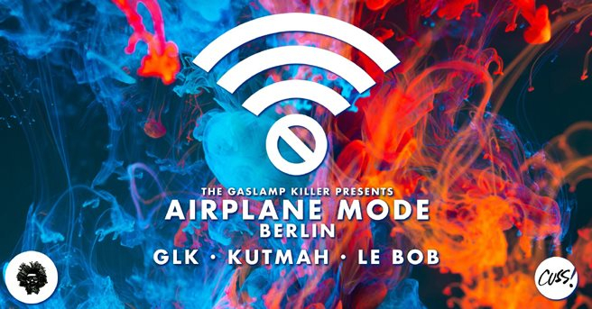[CANCELLED] The Gaslamp Killer presents Airplane Mode - Flyer front