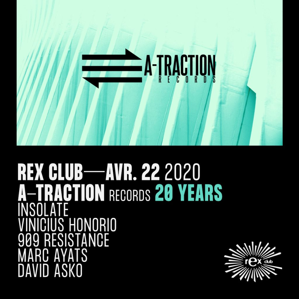 A-Traction Records 20 Years: Insolate, Vinicius Honorio, 909 Resistance, Marc Ayats, David Asko - Flyer front