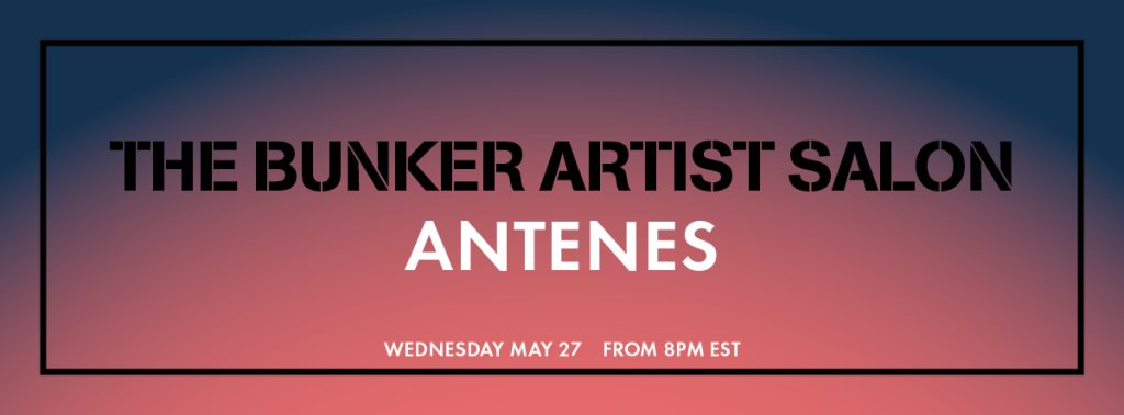 The Bunker Artist Salon: Antenes - Flyer front