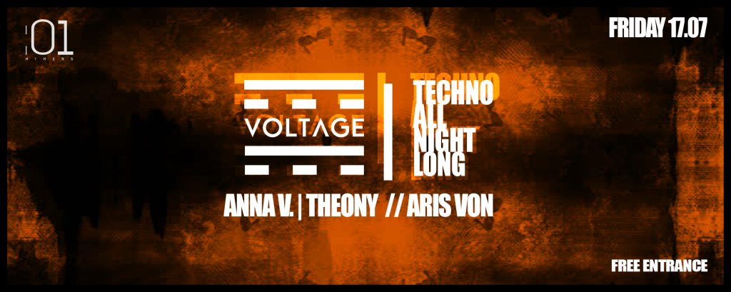Voltage Techno All Night Long with Anna V. / Theony / Aris Von - Flyer back