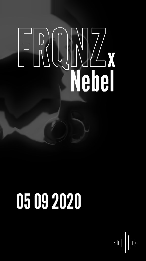 FRQNZ x Nebel - Flyer front
