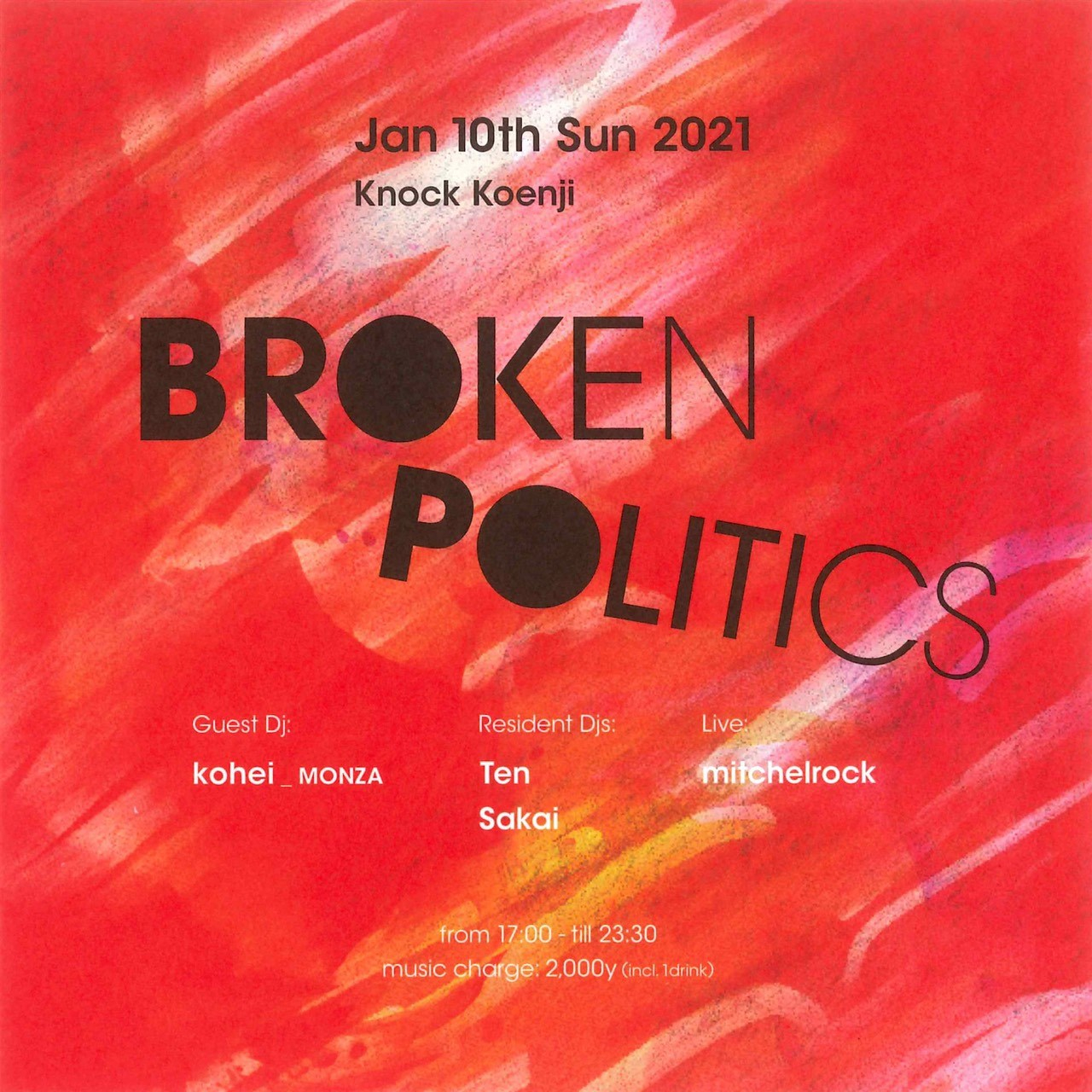 【延期】Broken Politics - Flyer front