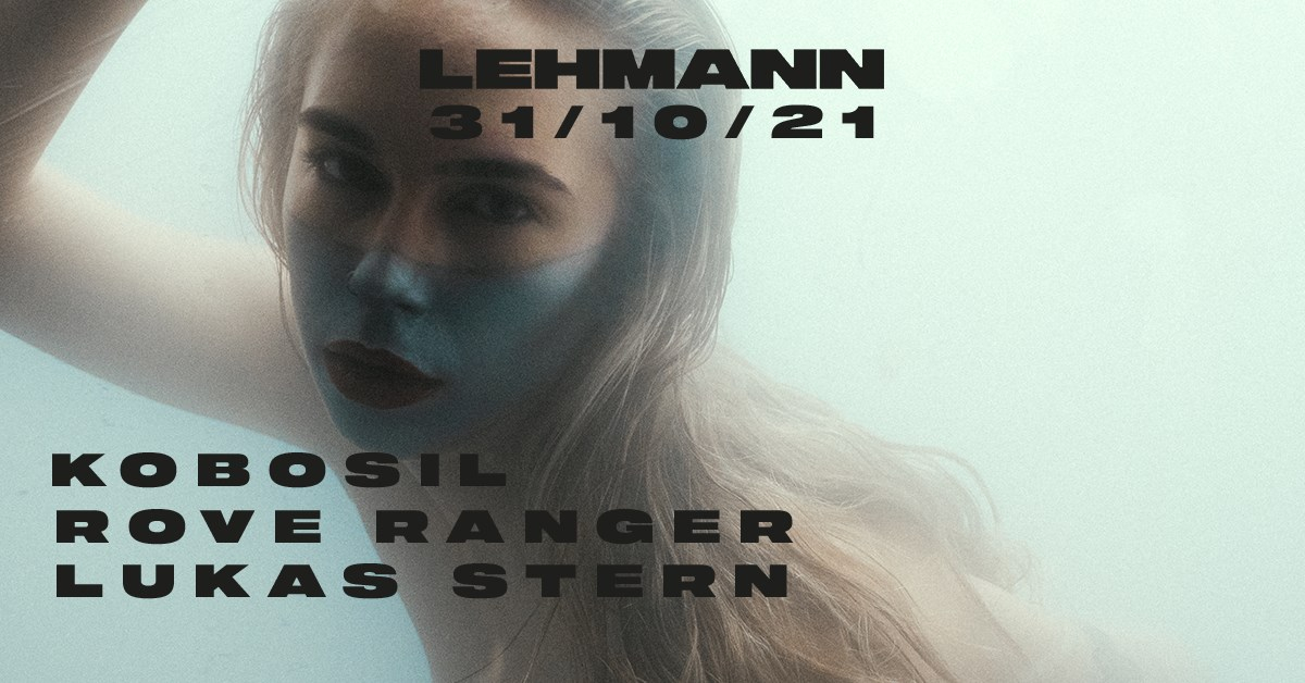 Lehmann Nacht mit Kobosil, Rove Ranger und Lukas Stern - Flyer front