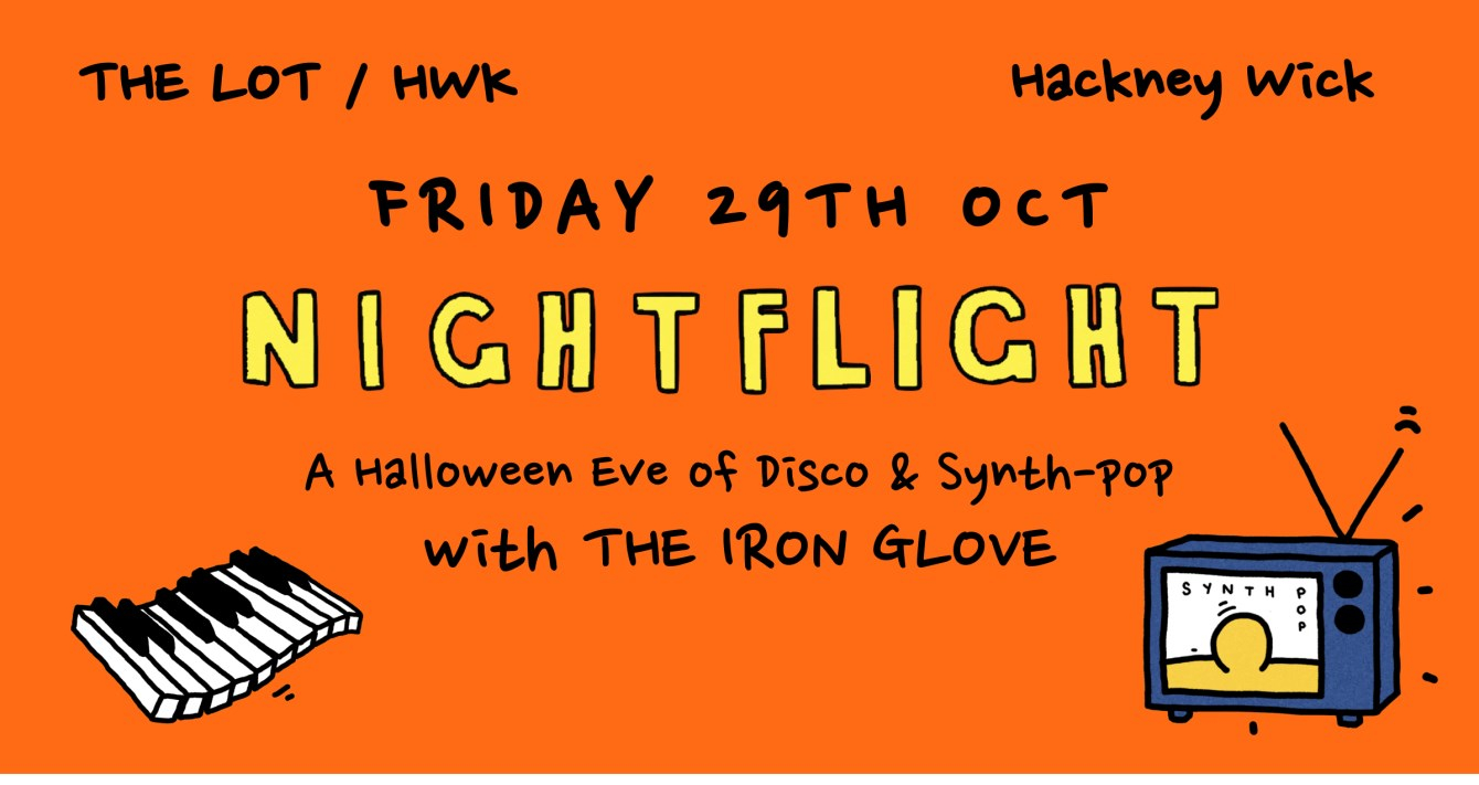Nightflight Halloween Party: An Extended Evening of Synth pop, Italo and Disco (Free Entry) - Flyer front