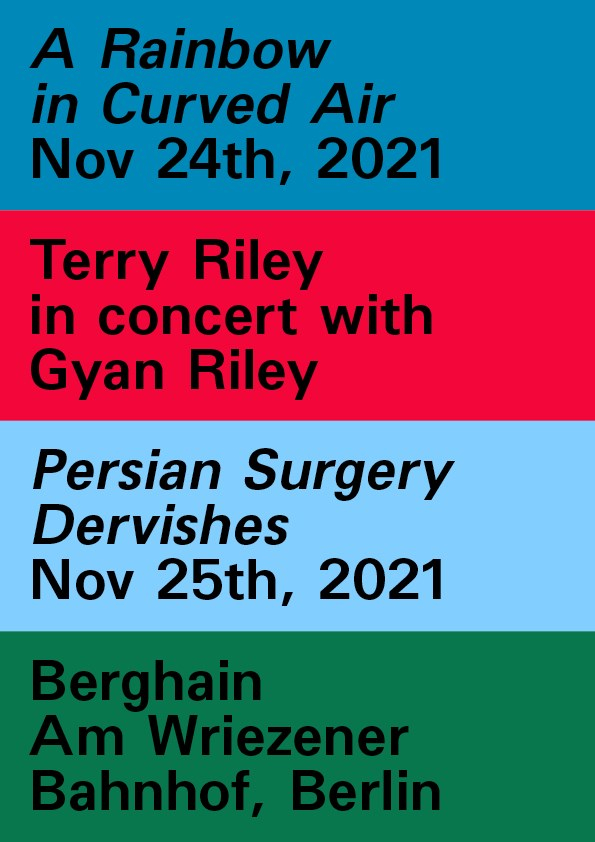 [CANCELLED] Terry Riley and Gyan Riley Perform 'A Rainbow In Curved Air' - Flyer back