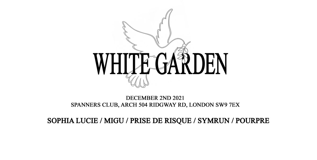 White Garden with Sophia Lucie, Prise de Risque, Symrun, Pourpre, Gracchus - Flyer front