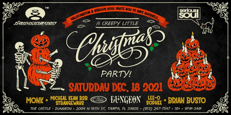 Hallucination Before Christmas 2022 A Creepy Little Christmas Party In The Dungeon At The Castle, Tampa Bay