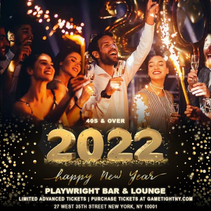 Playwright Bar & Lounge 40S & Over New Years Eve Party 2022 At Playwright Bar, New York