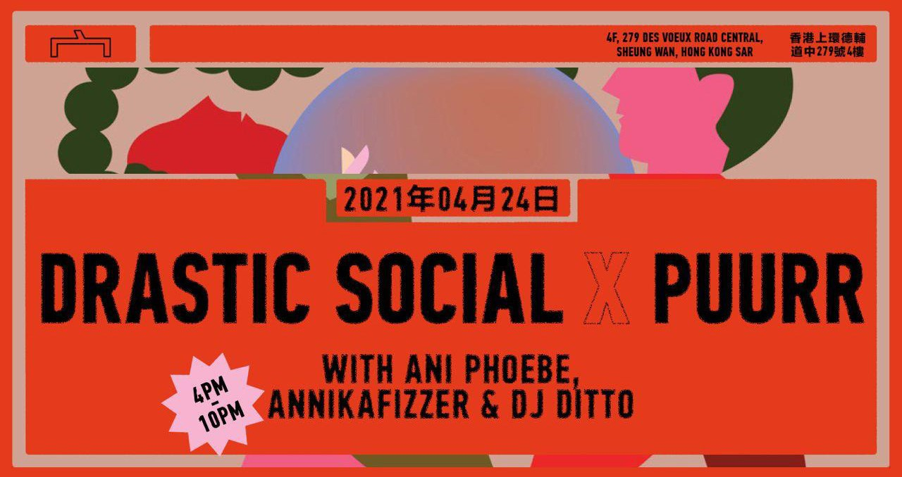 Drastic Social x Puurr with Ani Phoebe, Annikafizzer & DJ Ditto - Flyer front