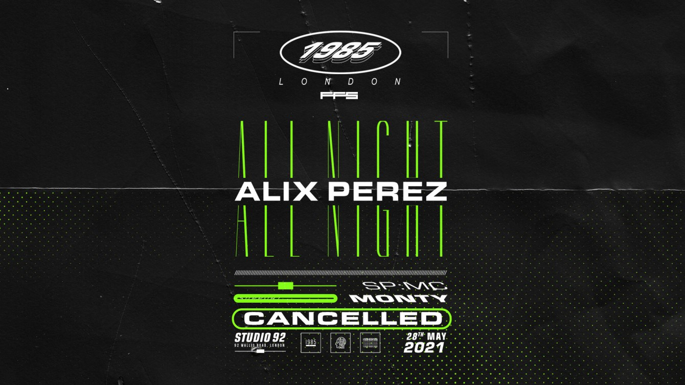 [CANCELLED] Alix Perez — All Night Long - Flyer front