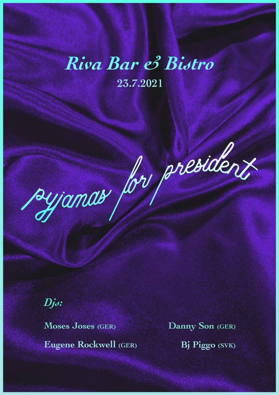 Pyjamas For President - Flyer front
