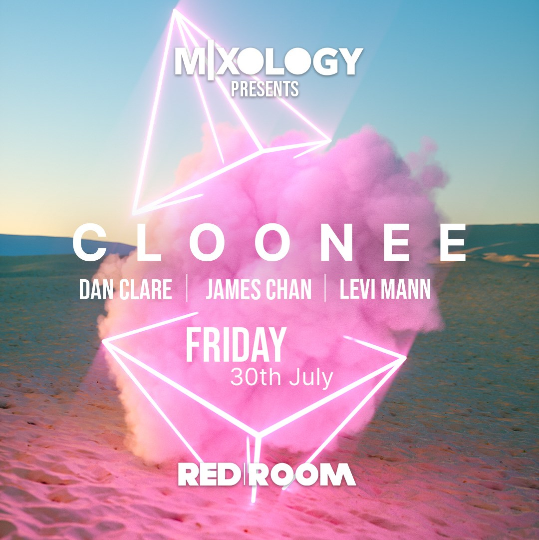MIXOLOGY is Back at Red Room with Cloonee - Flyer back