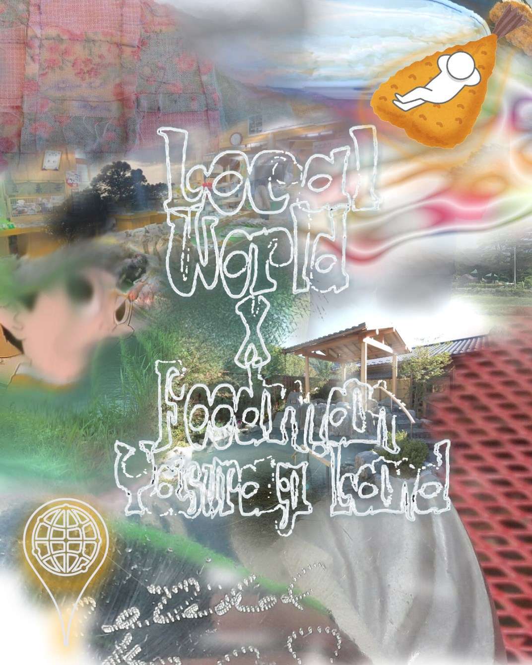[POSTPONED] Local World x Foodman - Yasuragi Land - Day Concert - Flyer front