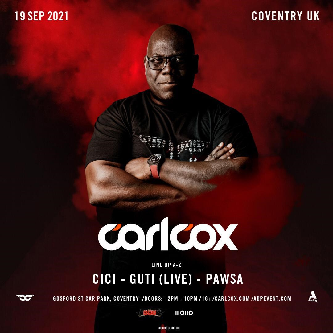 Carl Cox - Guti (Live), PAWSA, Cici - Coventry - Flyer front