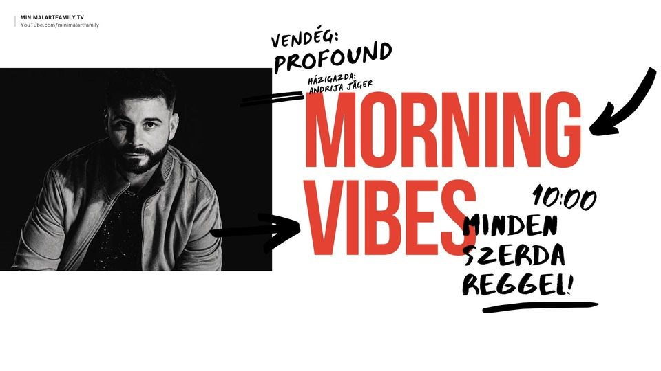 Morning Vibes Profound - Flyer front