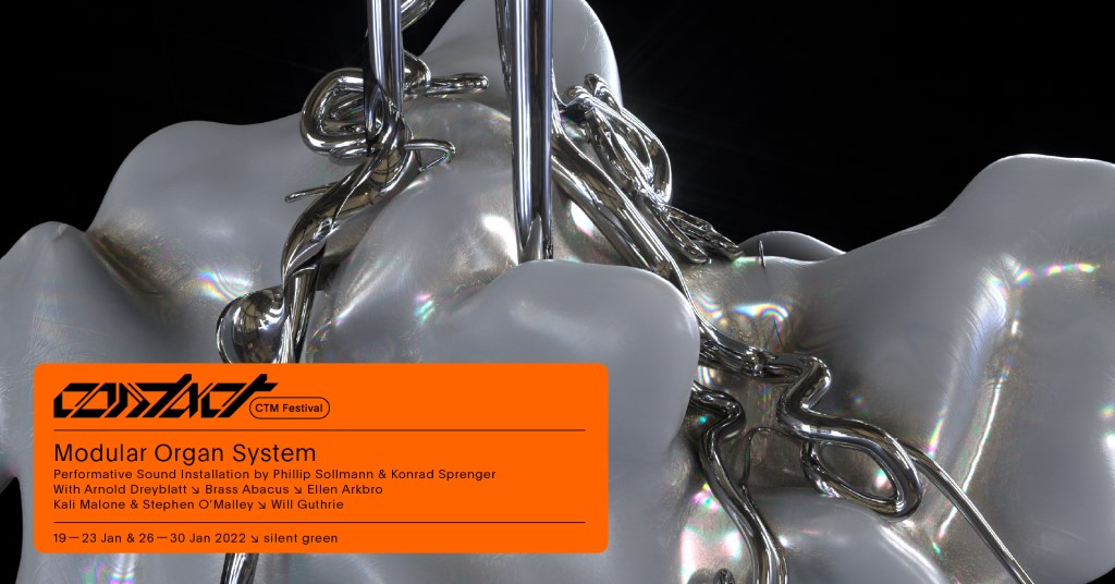 CTM 2022: Modular Organ System - Flyer front
