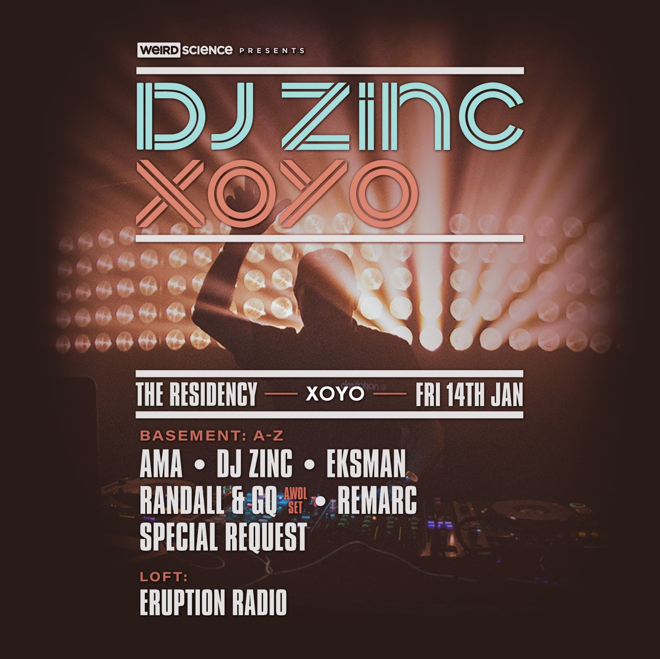 DJ Zinc: Xoyo Residency (Week 2) - Flyer front