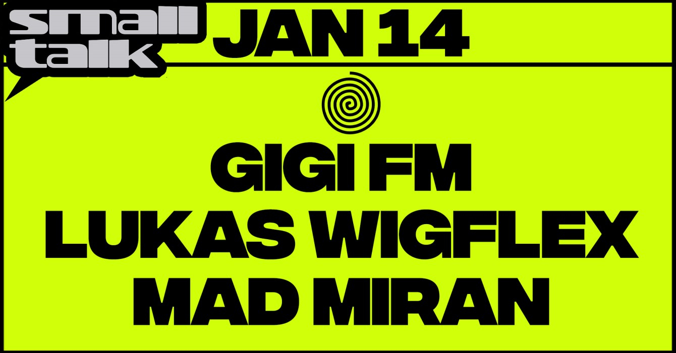 Small Talk with Mad Miran & Gigi FM - Flyer front