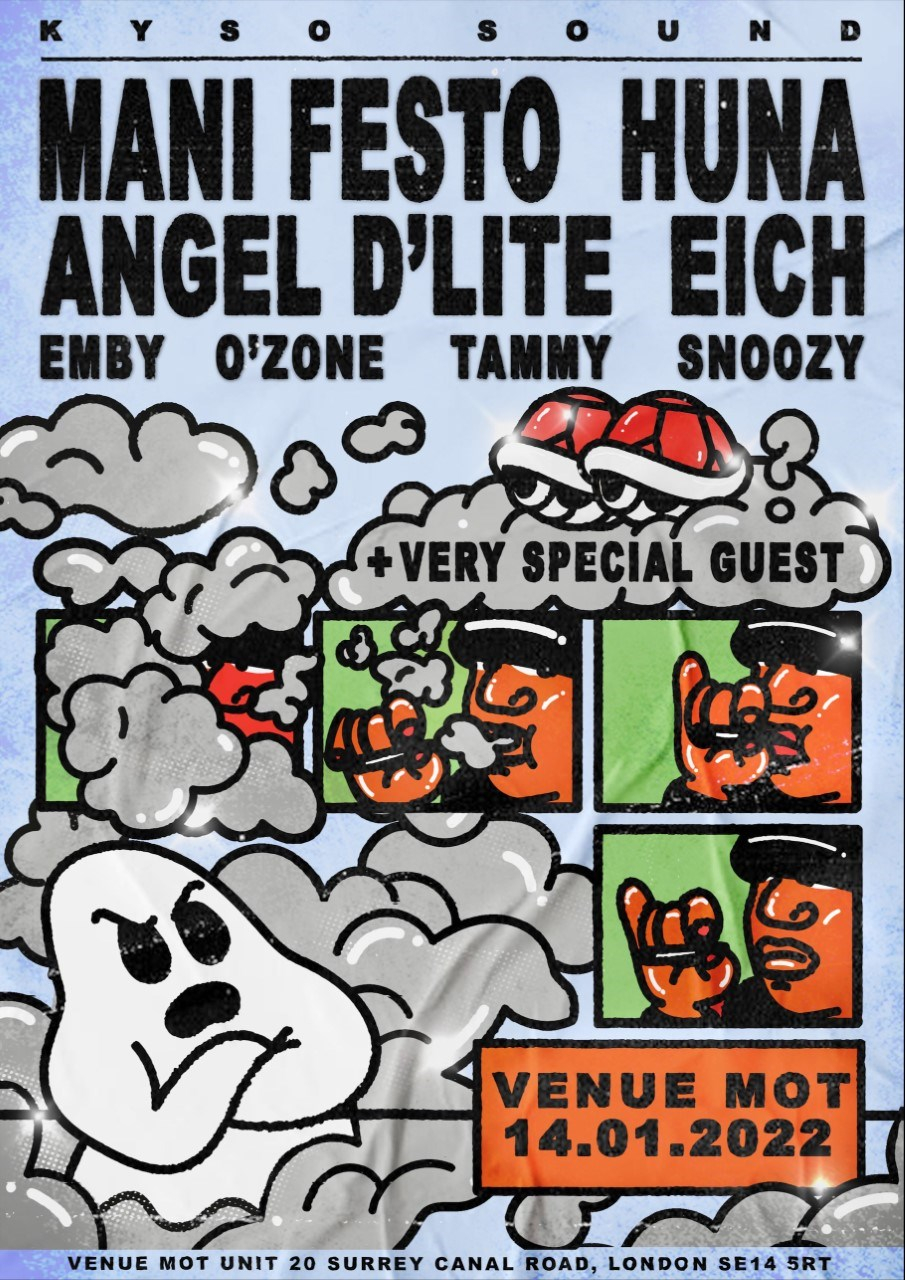 Kyso Sound - Two Shell, Mani Festo, Angel D'lite, Eich, Huna, Snoozy + Very Special Guest - Flyer front